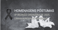 Homenagens póstumas realizadas na 4.ª reunião ordinária de 2025