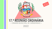 Resumo da 17.ª reunião ordinária de 2022